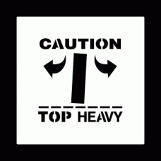 Caution Top Heavy